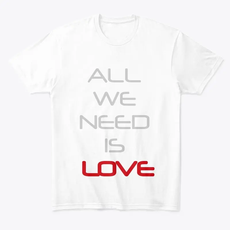 All we need is LOVE