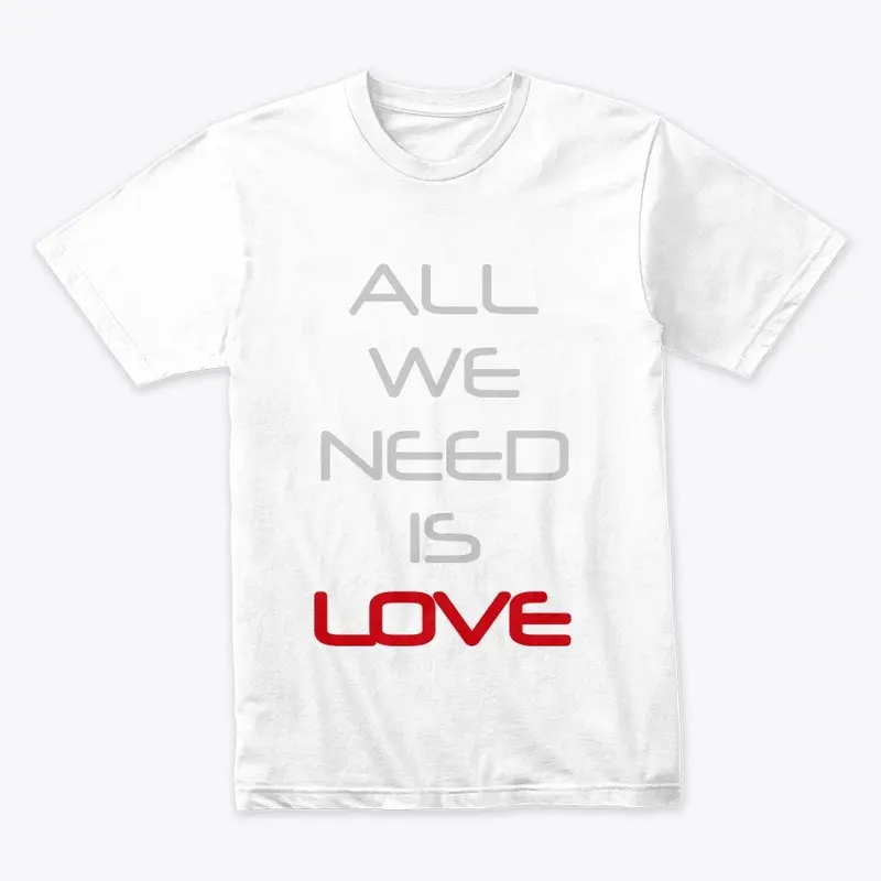 All we need is LOVE