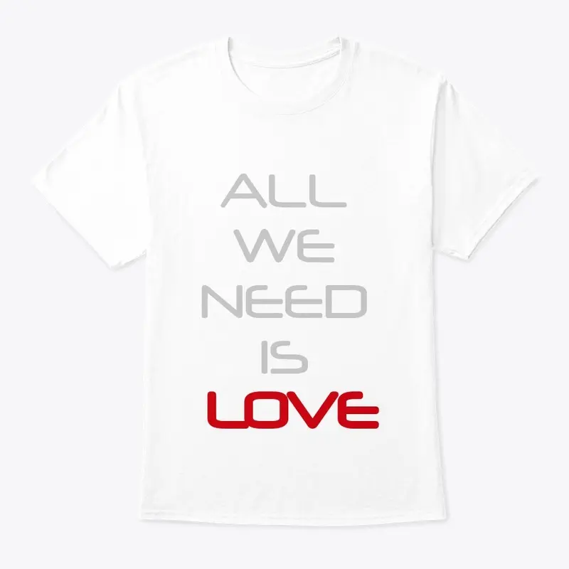 All we need is LOVE