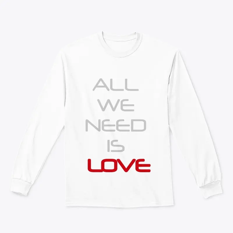 All we need is LOVE